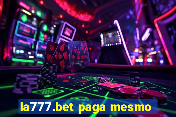 la777.bet paga mesmo